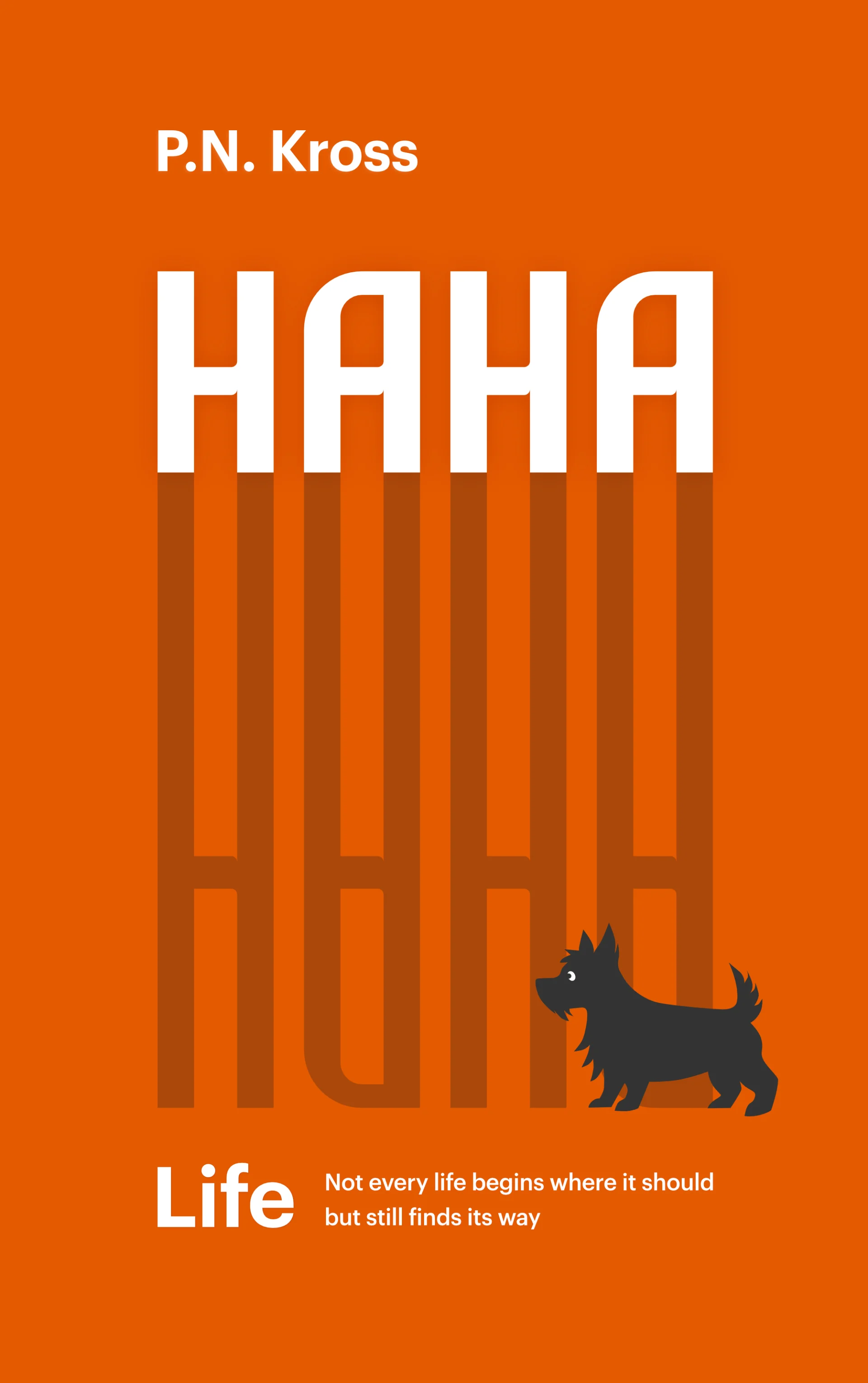 Haha Life book cover by P.N. Kross